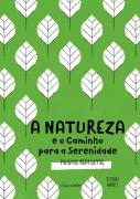 A Natureza e o Caminho para a Serenidade