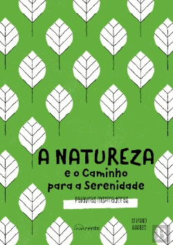 Bertrand.pt - A Natureza e o Caminho para a Serenidade