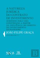 A Natureza Jurídica do Contrato de Investimento