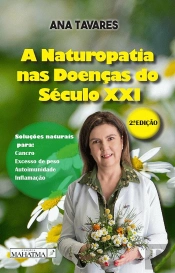 A Naturopatia nas Doenças do Século XXI