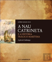 A Nau Catrineta e a História Trágico-Marítima