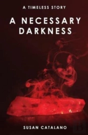 A Necessary Darkness