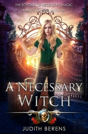 A Necessary Witch: An Urban Fantasy Acti