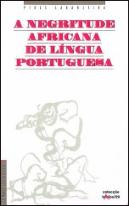 A Negritude Africana de Língua Portuguesa
