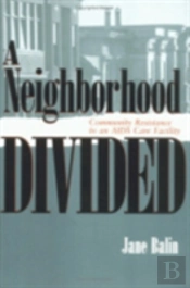 A Neighborhood Divided