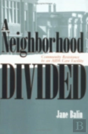 A Neighborhood Divided