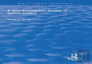 A Neo-Aristotelian Theory Of Social Justice