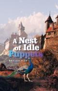A Nest Of Idle Puppets