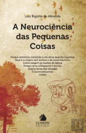 A Neurociência das Pequenas Coisas