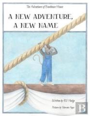 A New Adventure, A New Name