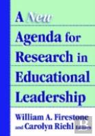A New Agenda For Research On Educational Leadership