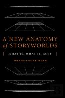 A New Anatomy Of Storyworlds