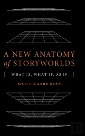 A New Anatomy Of Storyworlds