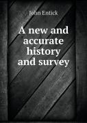 A New And Accurate History And Survey