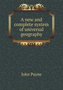 A New And Complete System Of Universal Geography
