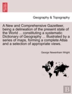Bertrand.pt - A New And Comprehensive Gazetteer, Being