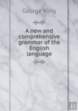 Bertrand.pt - A New And Comprehensive Grammar Of The English Language