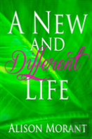 A New And Different Life