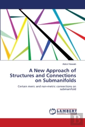 A New Approach Of Structures And Connections On Submanifolds