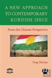 A New Approach To Contemporary Kurdish Issue From The Chinese Perspective