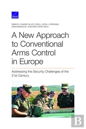 A New Approach To Conventional Arms Control In Europe