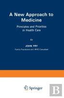 A New Approach To Medicine