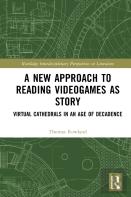 A New Approach To Reading Videogames As Story