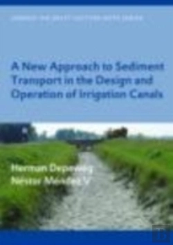 Bertrand.pt - A New Approach To Sediment Transport In The Design And Operation Of Irrigation Canals