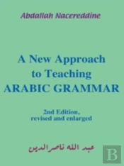 A New Approach To Teaching Arabic Gramma