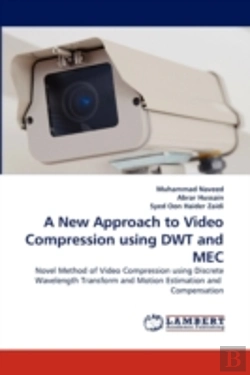 Bertrand.pt - A New Approach To Video Compression Using Dwt And Mec