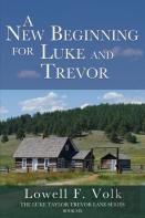 A New Beginning For Luke And Trevor