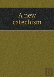 A New Catechism