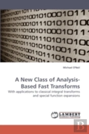 A New Class Of Analysis-Based Fast Trans