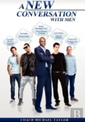 A New Conversation With Men