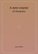 A New Course Of Chemistry
