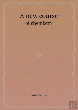 Bertrand.pt - A New Course Of Chemistry