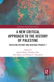 A New Critical Approach To The History Of Palestine