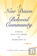A New Dawn In Beloved Community