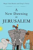 A New Dawning In Jerusalem