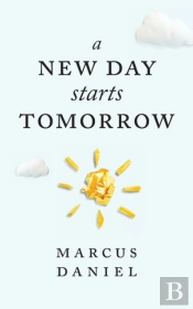 A New Day Starts Tomorrow