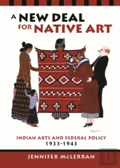 A New Deal For Native Art