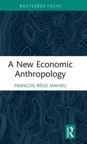 A New Economic Anthropology