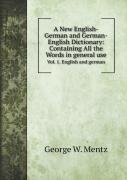 A New English-German And German-English Dictionary