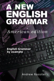 A New English Grammar - American Edition