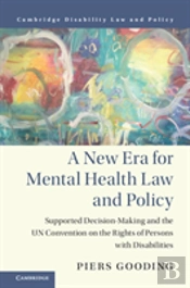 A New Era For Mental Health Law And Policy