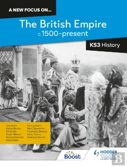 Bertrand.pt - A New Focus On...The British Empire, C.1500â€“Present For Ks3 History