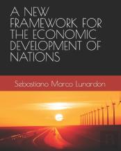 A New Framework For The Economic Development Of Nations