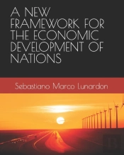 A New Framework For The Economic Development Of Nations