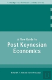 A New Guide To Post-Keynesian Economics