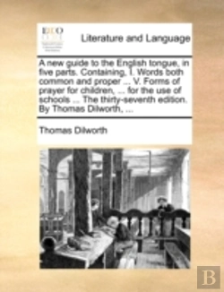 Bertrand.pt - A New Guide To The English Tongue, In Fi
